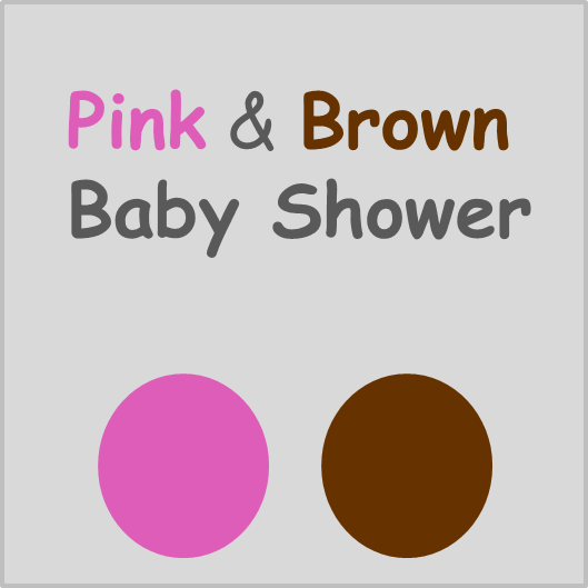 Pink & Brown Baby Shower Theme