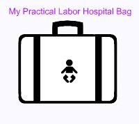 My Practical Labor Hospital Bag