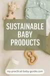 Sustainable Baby Gear: Eco-Friendly Essentials for Parents